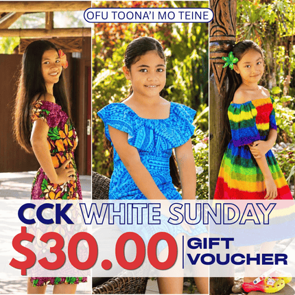 White Sunday (Ofu Toona'i mo Teine) Gift Voucher $30 Tala "PICKUP AT CCK CLOTHING STORE SALEUFI, VAITELE or SALELOLOGA"