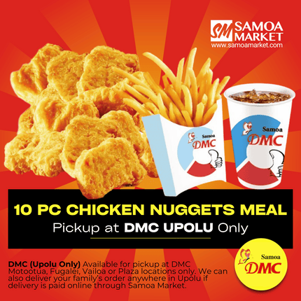 Chicken Nuggets Combo 10pcs "PICKUP FROM DMC UPOLU VAITELE, VAILOA, FUGALEI, PLAZA AND MOTOOTUA"