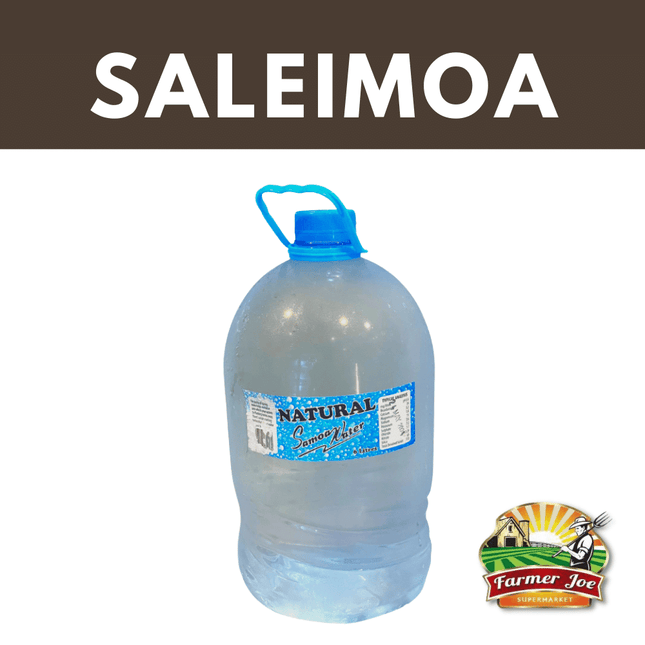 Natural Samoa Water 6L "PICKUP FROM FARMER JOE SUPERMARKET SALEIMOA ONLY"