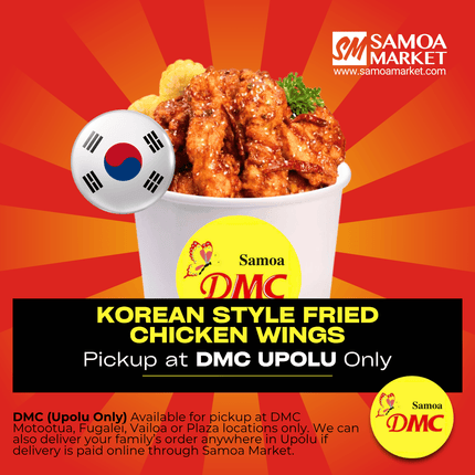 Korean Style Fried Chicken Wings Bucket "PICKUP FROM DMC UPOLU VAITELE, VAILOA, FUGALEI, PLAZA AND MOTOOTUA"