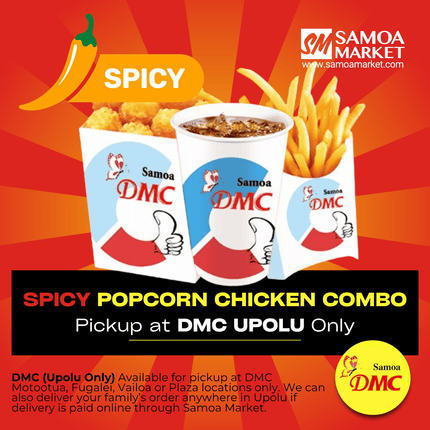 Spicy DMC Chicken Combo "PICKUP FROM DMC UPOLU VAITELE, VAILOA, FUGALEI, PLAZA AND MOTOOTUA"