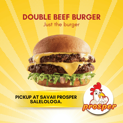 Double Beef Burger (Just the Burger) "PICKUP FROM PROSPER SAVAII, SALELOLOGA"