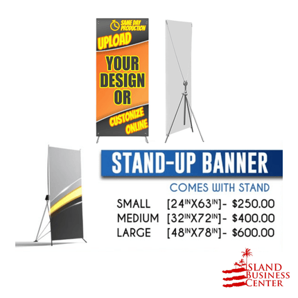Stand-Up Banner (comes with stand) "PICKUP FROM ISLAND BUSINESS CENTER at FUGALEI"