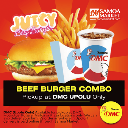 Beef Burger Combo "PICKUP FROM DMC UPOLU VAITELE, VAILOA, FUGALEI, PLAZA AND MOTOOTUA"
