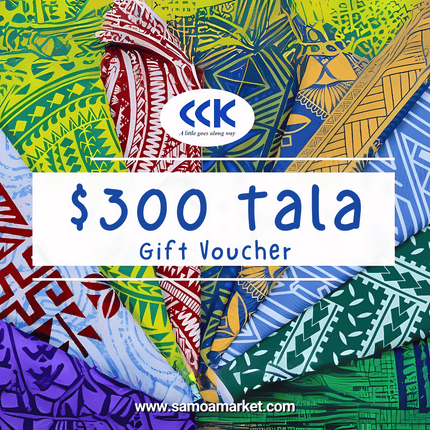 Gift Voucher $300 Tala "PICKUP AT CCK CLOTHING STORE SALEUFI, VAITELE or SALELOLOGA"