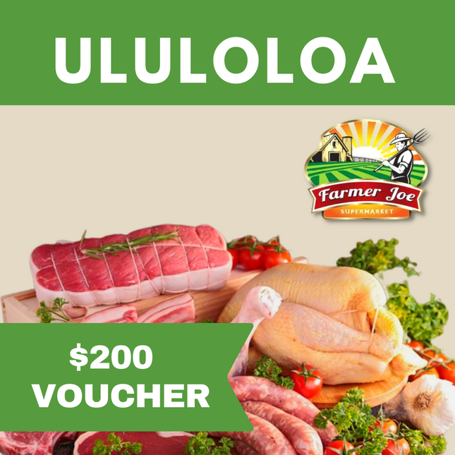 Farmer Joe Ululoloa - Gift Voucher WS$200 - "PICKUP FROM FARMER JOE SUPERMARKET ULULOLOA ONLY"
