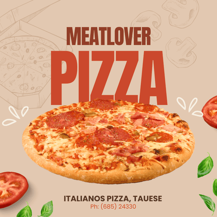 Meatlover Pizza XL "PICKUP FROM ITALIANO PIZZA TAUESE ONLY" - Samoamarket.com