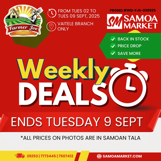 Weekly Deals at Farmer Joe Supermarket - Vaitele Branch ONLY