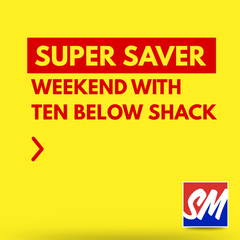 Collection image for: SUPER SAVER WEEKEND with Ten Below Shack!