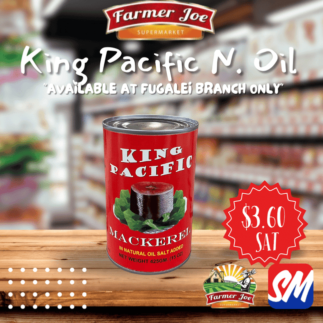 King Pacific Natural Oil 425g   "PICK UP FROM FARMER JOE SUPERMARKET FUGALEI ONLY"