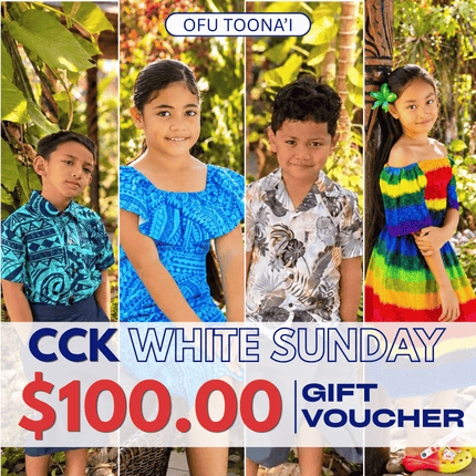 White Sunday (Ofu Toona'i) Gift Voucher $100 Tala "PICKUP AT CCK CLOTHING STORE SALEUFI, VAITELE or SALELOLOGA"