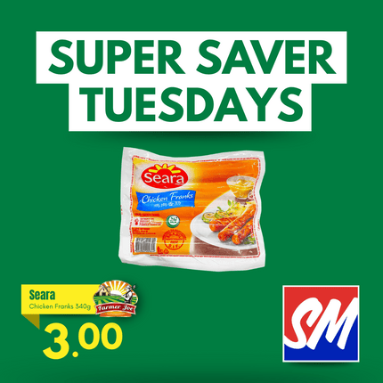 SUPER SAVER TUESDAYS! Seara Chicken Frank Sausages 340g "PICKUP FROM FARMER JOE SUPERMARKET VAITELE ONLY"