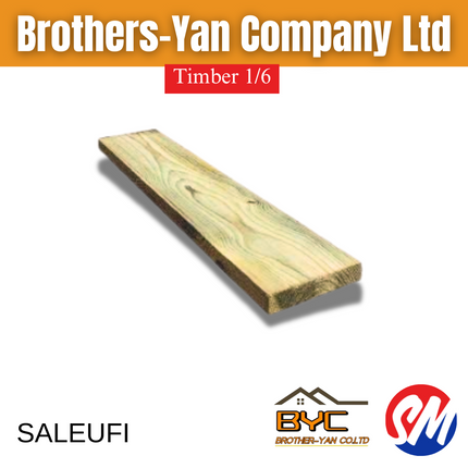 Timber 1/6  - "PICKUP AT BROTHERS YAN UPOLU & SAVAII"