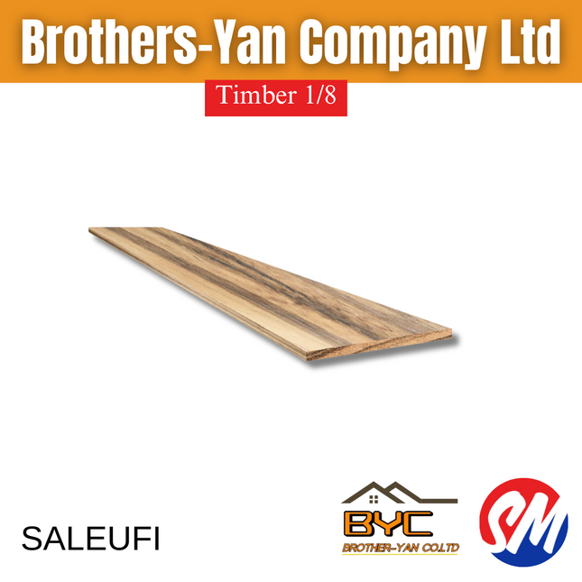 Timber 1/8 - "PICKUP AT BROTHERS YAN UPOLU & SAVAII"