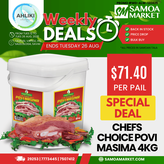 Chefs Choice Povi Masima 4kg Pail "PICKUP FROM AH LIKI WHOLESALE"