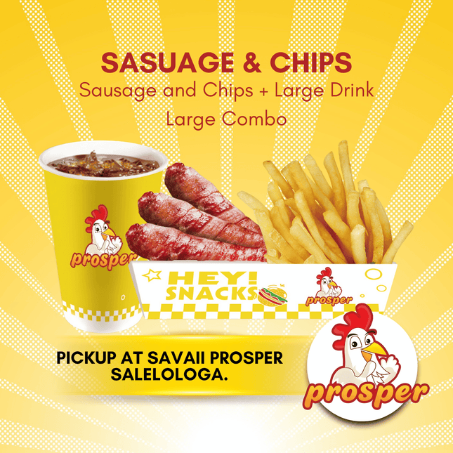 Sausage & Chips LARGE COMBO "PICKUP FROM PROSPER SAVAII, SALELOLOGA"