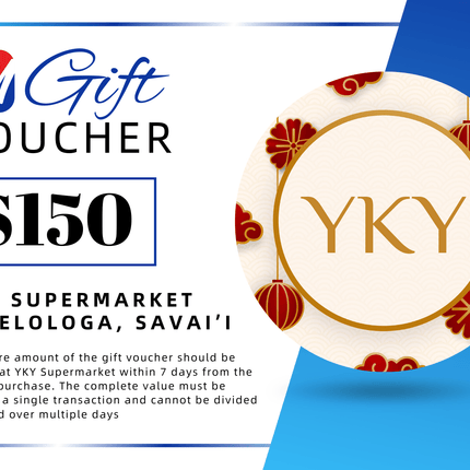 $150 Tala Gift Voucher "PICK UP FROM YKY SUPERMARKET, SALELOLOGA, SAVAI'I" - Samoamarket.com