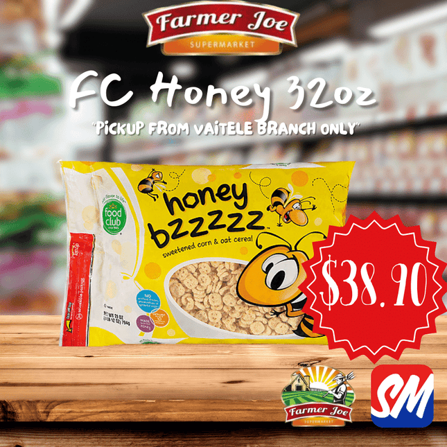 Food Club Honey Cereal 32oz "PICKUP FROM FARMER JOE SUPERMARKET VAITELE"