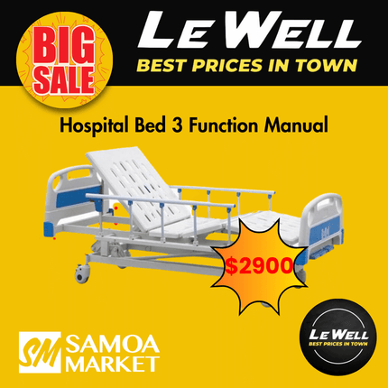 Hospital Bed 3 Function Manual (PICK UP FROM LE WELL COMPANY SAVALALO ONLY)