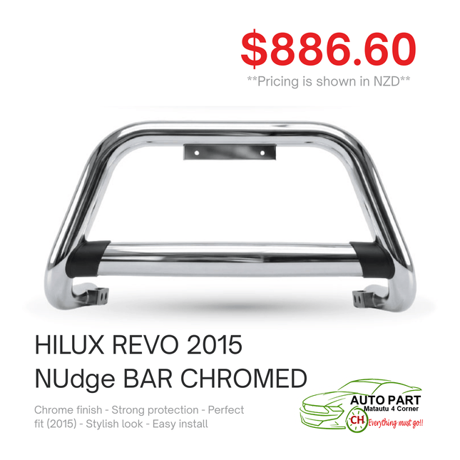 HILUX REVO 2015 NUDGE BAR CHROMED "PICKUP FROM AUTO PARTS, MATAUTU"
