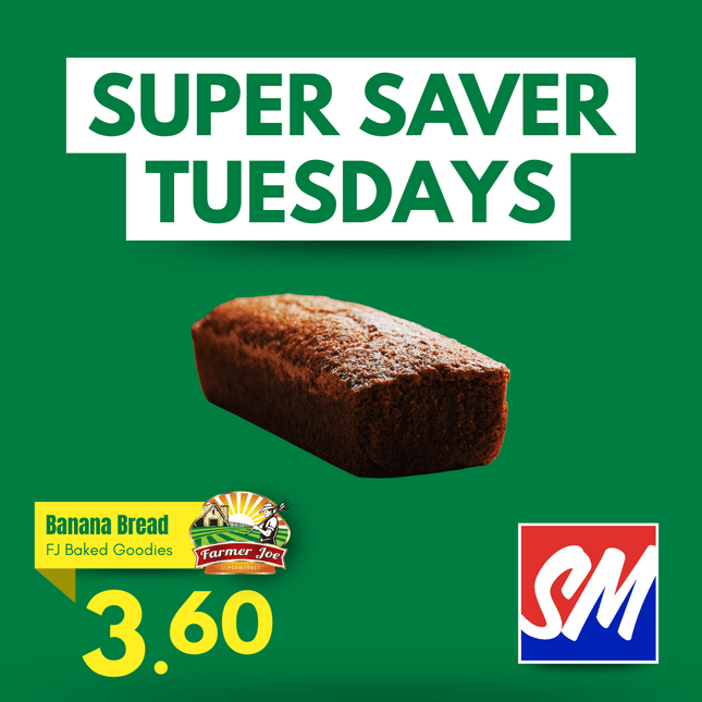 SUPER SAVER TUESDAYS! Banana Bread "PICKUP FROM FARMER JOE SUPERMARKET VAITELE ONLY"