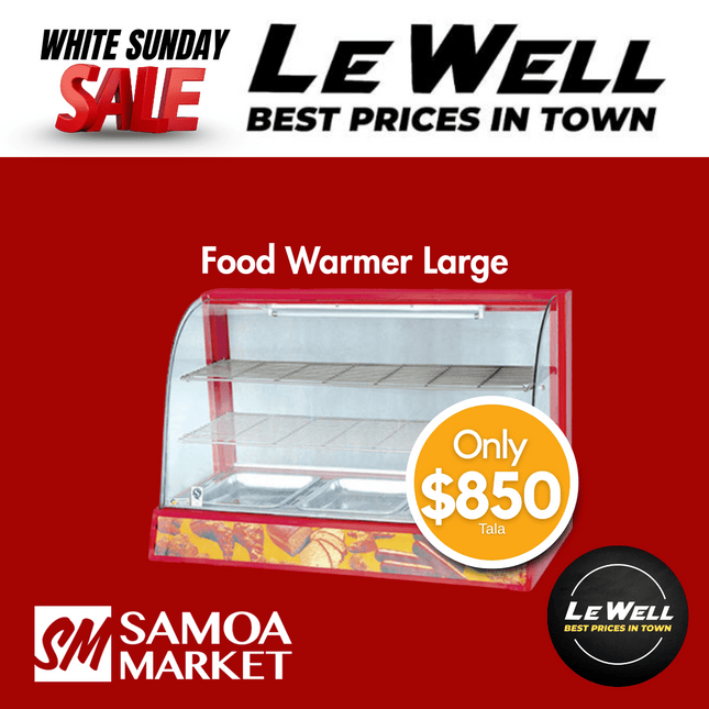 Food Warmer Large (PICK UP FROM LE WELL COMPANY SAVALALO ONLY)
