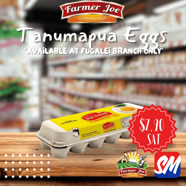 Tanumapua 1 Dozen Eggs "PICK UP FROM FARMER JOE SUPERMARKET FUGALEI ONLY"