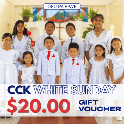 White Sunday Ofu Pa'epa'e Gift Voucher $20 Tala "PICKUP AT CCK CLOTHING STORE SALEUFI, VAITELE or SALELOLOGA"