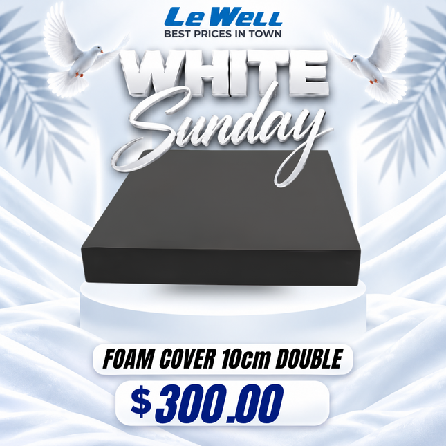Foam Cover 10cm DOUBLE (PICK UP FROM LE WELL COMPANY SAVALALO ONLY)