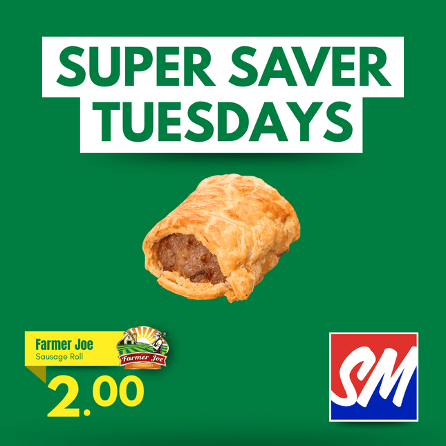 SUPER SAVER TUESDAYS! Sausage Roll "PICKUP FROM FARMER JOE SUPERMARKET VAITELE ONLY"