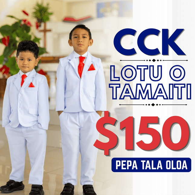 Lotu o Tamaiti Pepa Tala Oloa $150 Tala "PICKUP AT CCK CLOTHING STORE SALEUFI, VAITELE or SALELOLOGA"