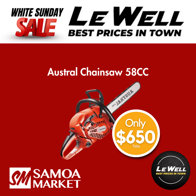 Austral Chainsaw 58CC (PICK UP FROM LE WELL COMPANY SAVALALO ONLY)