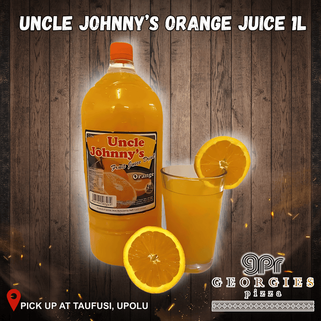 Uncle Johnny's Orange Juice 1L “PICKUP FROM GEORGIES PIZZA TAUFUSI, UPOLU”