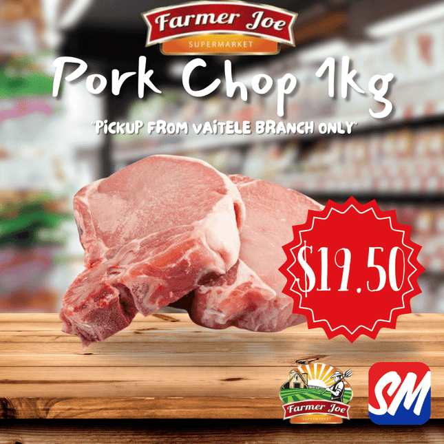 Pork Chop Per Kilo  "PICKUP FROM FARMER JOE SUPERMARKET VAITELE"