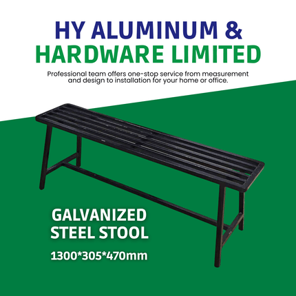 GALVANIZED STEEL STOOL (1300*305*470mm) "PICKUP FROM HY ALUMINUM & HARDWARE LTD VAITELE"