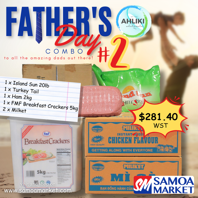 Father's Day Combo #2 "PICKUP FROM AH LIKI WHOLESALE"