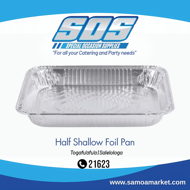 Half Shallow Foil Pan "Pick Up From S.O.S LTD, Togafuafua"