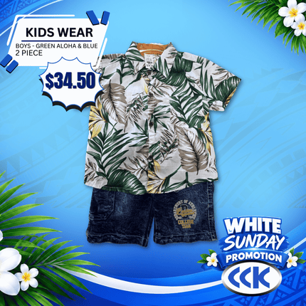 Kids Wear (Boys - Green Alo'a & Blue) "PICKUP AT CCK CLOTHING STORE SALEUFI, VAITELE or SALELOLOGA"