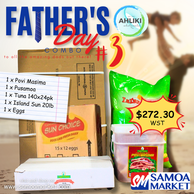Father's Day Combo #3 "PICKUP FROM AH LIKI WHOLESALE"