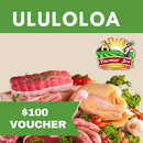Farmer Joe Ululoloa - Gift Voucher WS$100 - "PICKUP FROM FARMER JOE SUPERMARKET ULULOLOA ONLY"