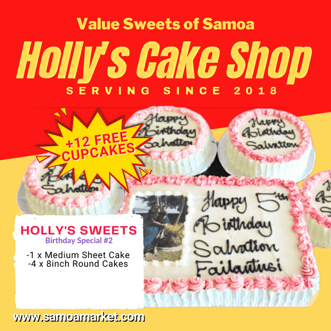 Holly's Sweets Birthday Special #2 "PICK UP AT VAITELE MARKET SHOP #R8, UPOLU"