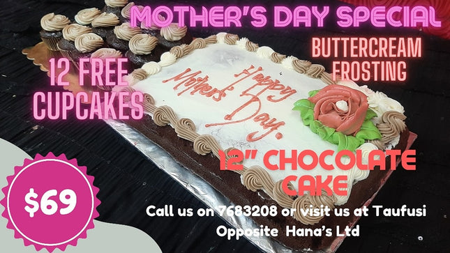 MOTHERS DAY SPECIALS 12" Chocolate Cake + 12 Cupcakes - Pickup from Terri's Cakes, Taufusi [24 hours notice required]