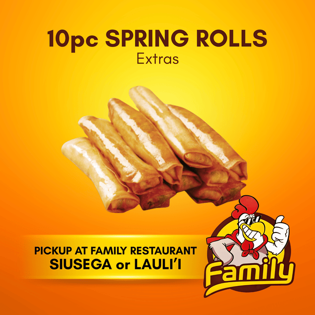 Spring Roll 10pcs (PICK UP FROM FAMILY RESTAURANT SIUSEGA OR LAULI'I ONLY)
