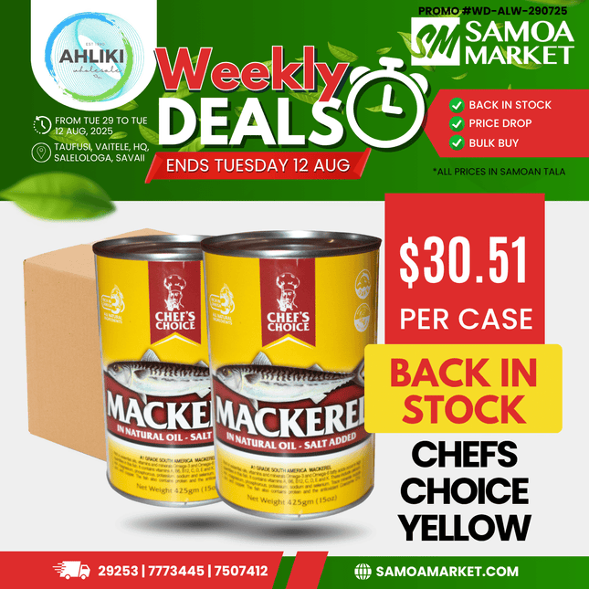 Chefs Choice Mackerel Natural Oil 8PACK x 425g (Yellow Label Premium Mackerel) [SOLD OUT HQ & VAITELE] "PICKUP FROM AH LIKI WHOLESALE"