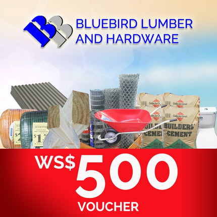 Bluebird Lumber Gift Voucher WS$500 "PICKUP FROM BLUEBIRD LUMBER & HARDWARE SAVAII ONLY"