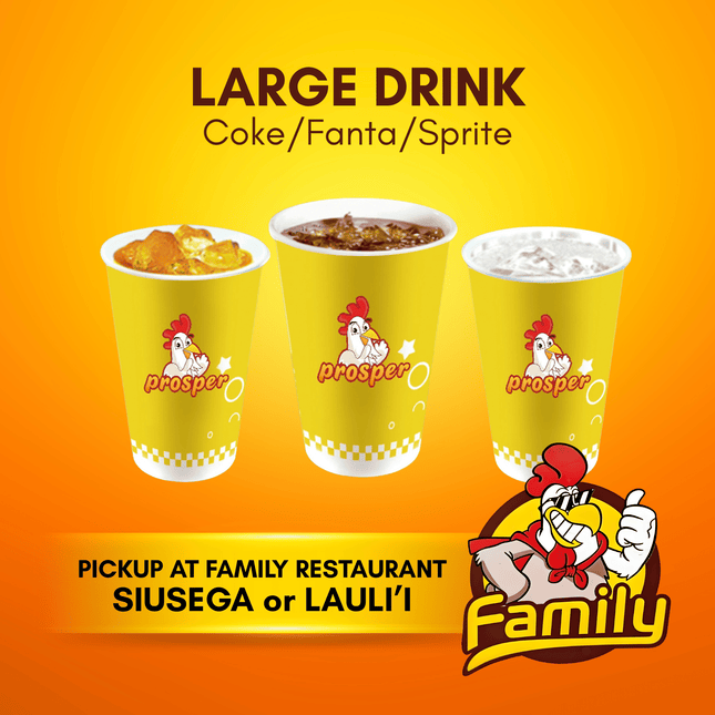 Large Drink (PICK UP FROM FAMILY RESTAURANT SIUSEGA OR LAULI'I ONLY)