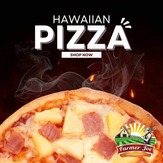 Hawaiian Pizza "PICKUP FROM FARMER JOE SUPERMARKET UPOLU ONLY"