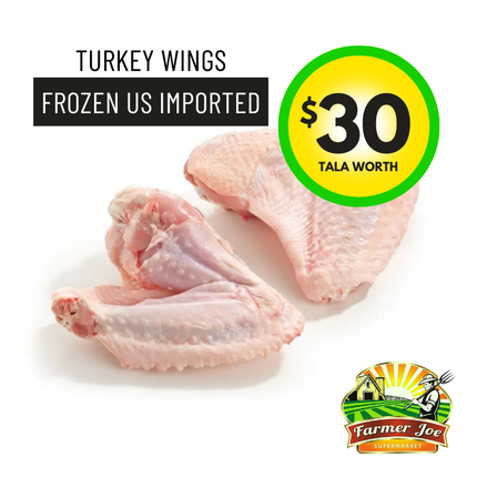 Turkey Wings Frozen US Imported $30 Tala Value - "PICKUP FROM FARMER JOE SUPERMARKET UPOLU ONLY"