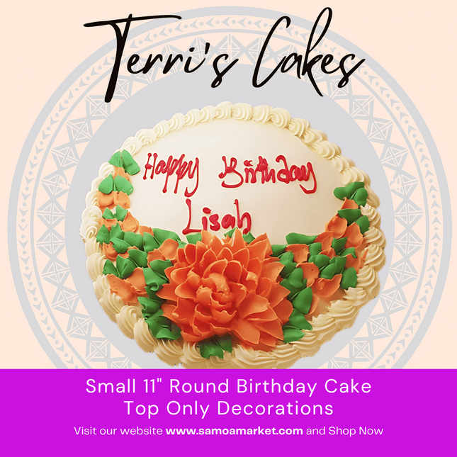 Small 11" Round Birthday Cake Top Only Decor from Terri's Cakes, Taufusi (24HRS NOTICE REQUIRED, PICKUP UPOLU ONLY)