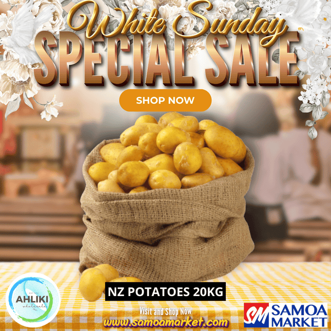 NZ Potatoes Taga Pakeka 20Kg [NOT AVAIL AT SALELOLOGA BRANCH] "PICKUP FROM AH LIKI WHOLESALE"